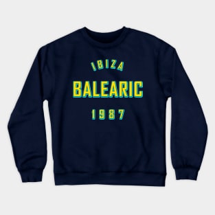 IBIZA BALEARIC 1987 Crewneck Sweatshirt